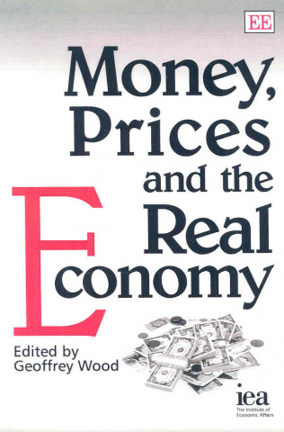 Könyv Money, Prices and the Real Economy 