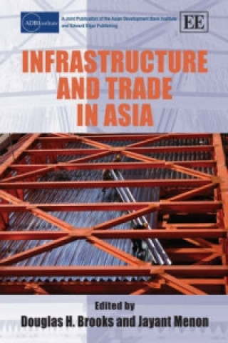 Book Infrastructure and Trade in Asia Douglas H. Brooks