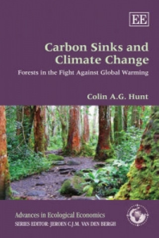 Книга Carbon Sinks and Climate Change - Forests in the Fight Against Global Warming Colin A.G. Hunt