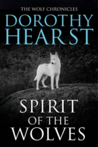 Carte Spirit of the Wolves Dorothy Hearst
