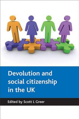 Buch Devolution and social citizenship in the UK Scott L. Greer