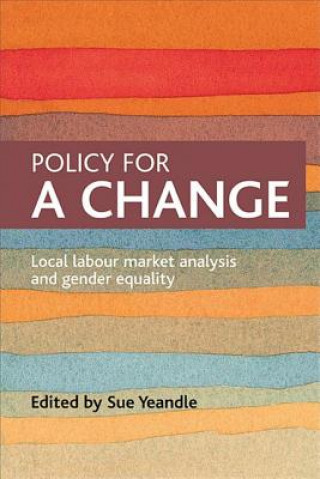 Книга Policy for a change Sue Yeandle