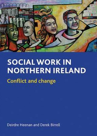 Livre Social Work in Northern Ireland Deirdre Heenan