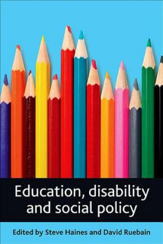 Carte Education, disability and social policy Steve Haines