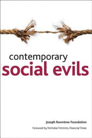 Könyv Contemporary Social Evils Joseph Rowntree Foundation
