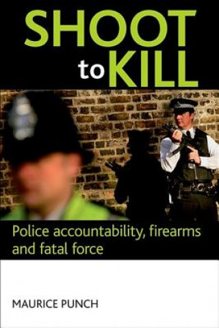 Book Shoot to kill Maurice Punch