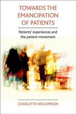 Libro Towards the emancipation of patients Charlotte Williamson