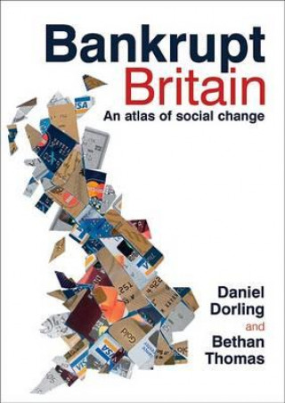 Kniha Bankrupt Britain Daniel Dorling