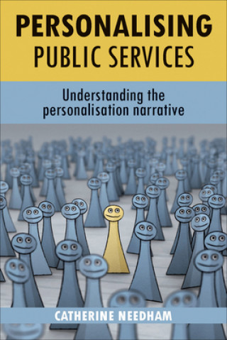 Книга Personalising public services Catherine Needham