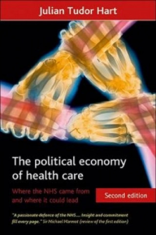 Carte Political Economy of Health Care Julian Tudor Hart