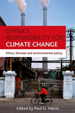 Könyv China's responsibility for climate change Paul G. Harris