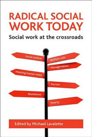 Knjiga Radical social work today Michael Lavalette