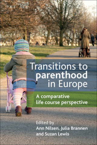 Carte Transitions to Parenthood in Europe Ann Nilsen