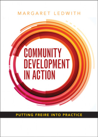 Livre Community Development in Action Margaret Ledwith