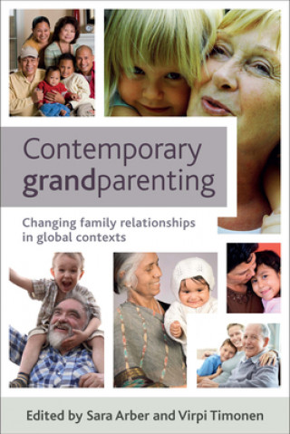 Книга Contemporary Grandparenting Sara Arber