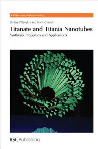 Carte Titanate and Titania Nanotubes Dmitry V. Bavykin