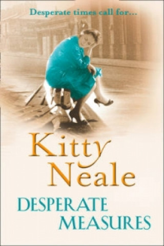 Książka Desperate Measures Kitty Neale