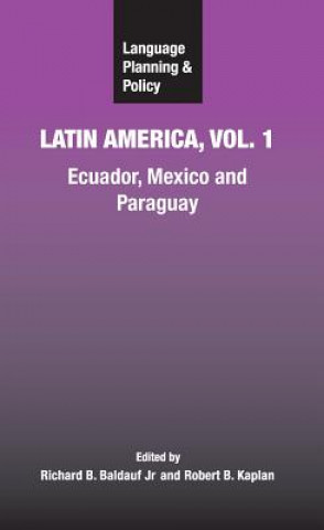 Книга Language Planning and Policy in Latin America Richard B Baldauf Jr