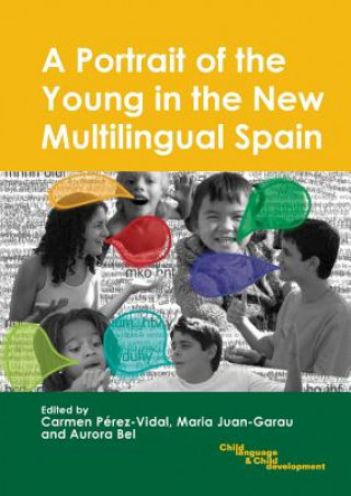 Kniha Portrait of the Young in the New Multilingual Spain Carmen P?z-Vidal