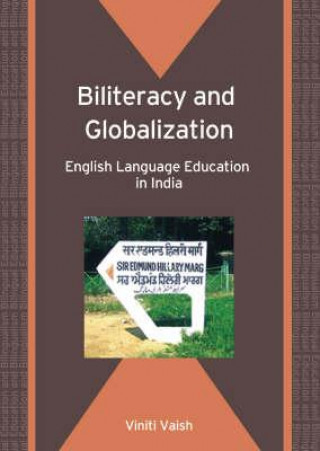Boek Biliteracy and Globalization Viniti Vaish