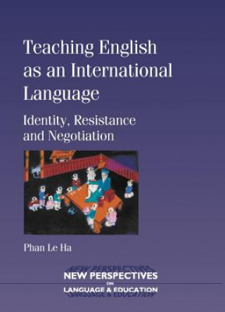 Книга Teaching English as an International Language Phan Le Ha