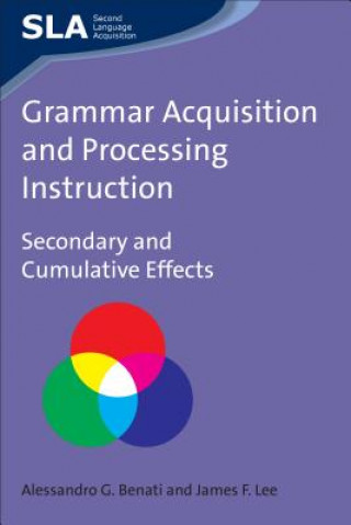 Βιβλίο Grammar Acquisition and Processing Instruction Alessandro G. Benati