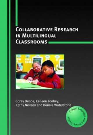 Libro Collaborative Research in Multilingual Classrooms Corey Denos