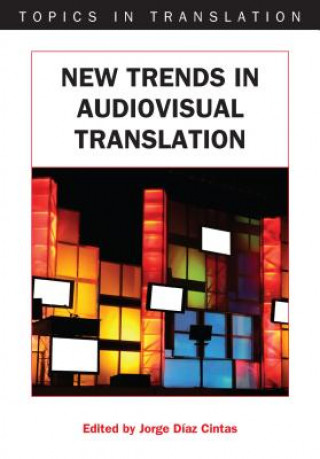 Knjiga New Trends in Audiovisual Translation Jorge Diaz Cintas