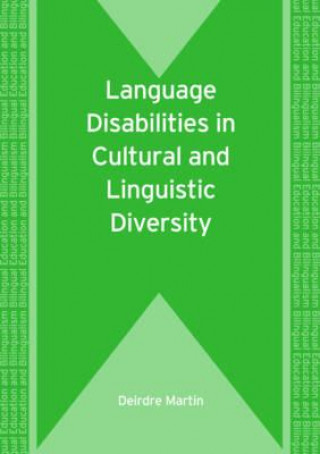 Carte Language Disabilities in Cultural and Linguistic Diversity Deirdre Martin