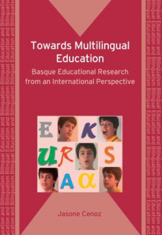 Книга Towards Multilingual Education Jasone Cenoz