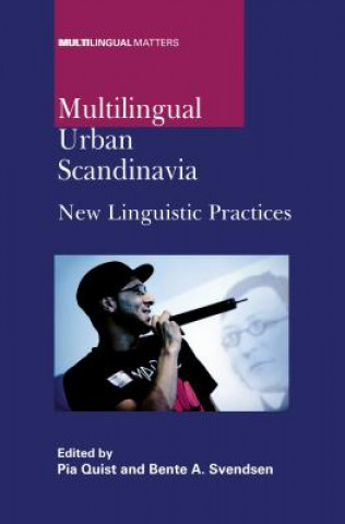 Kniha Multilingual Urban Scandinavia Dr Pia Quist