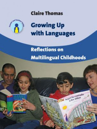 Kniha Growing Up with Languages Claire Thomas