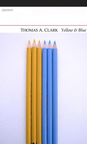 Carte Yellow & Blue Thomas A. Clark