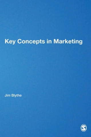 Carte Key Concepts in Marketing Jim Blythe