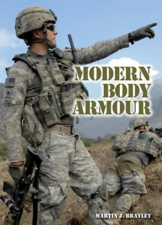 Knjiga Modern Body Armour Martin J. Brayley