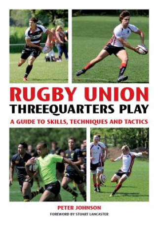 Book Rugby Union Threequarter Play Peter Johnson