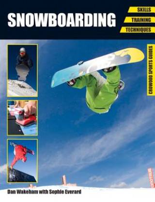 Kniha Snowboarding Dan Wakeham