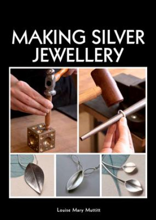 Książka Making Silver Jewellery Louise Mary Muttitt