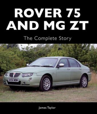 Kniha Rover 75 and MG ZT James Taylor