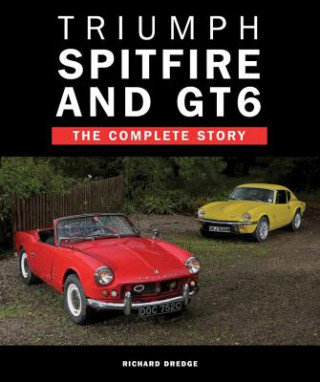 Kniha Triumph Spitfire and GT6 Richard Dredge