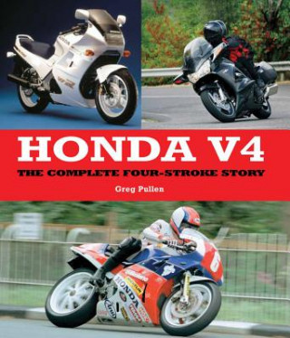 Kniha Honda V4 Greg Pullen