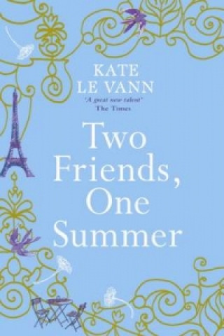 Könyv Two Friends, One Summer Kate Le Vann