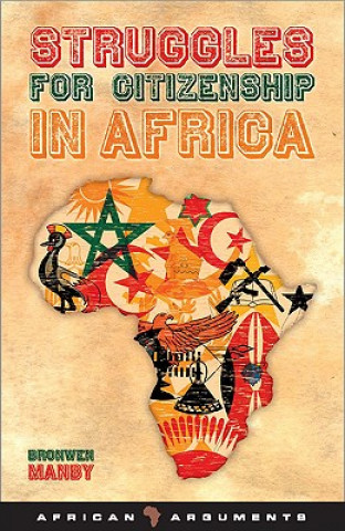 Book Struggles for Citizenship in Africa Bronwen Manby