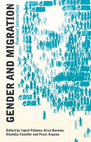 Knjiga Gender and Migration Ingrid Palmary