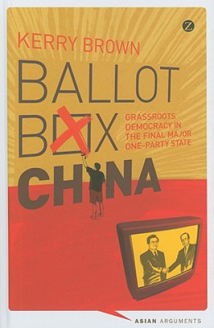 Książka Ballot Box China Kerry Brown