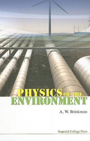 Livre Physics Of The Environment Andy W. Brinkman