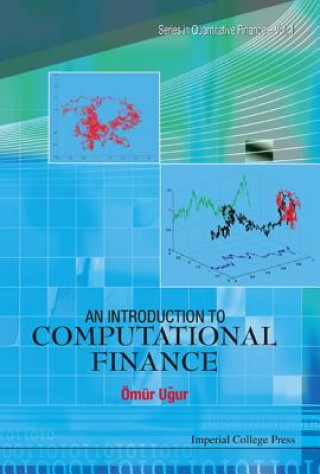 Carte Introduction To Computational Finance, An Ugur