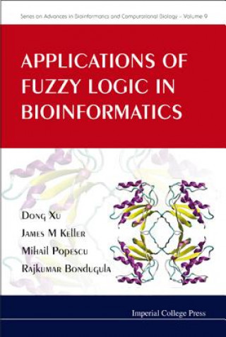 Kniha Applications Of Fuzzy Logic In Bioinformatics Dong Xu