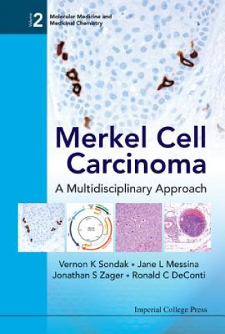Книга Merkel Cell Carcinoma: A Multidisciplinary Approach Vernon K. Sondak