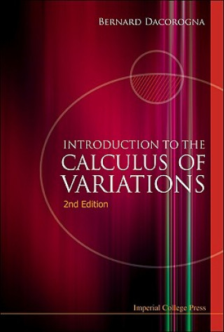 Kniha Introduction To The Calculus Of Variations (2nd Edition) Bernard Dacorogna